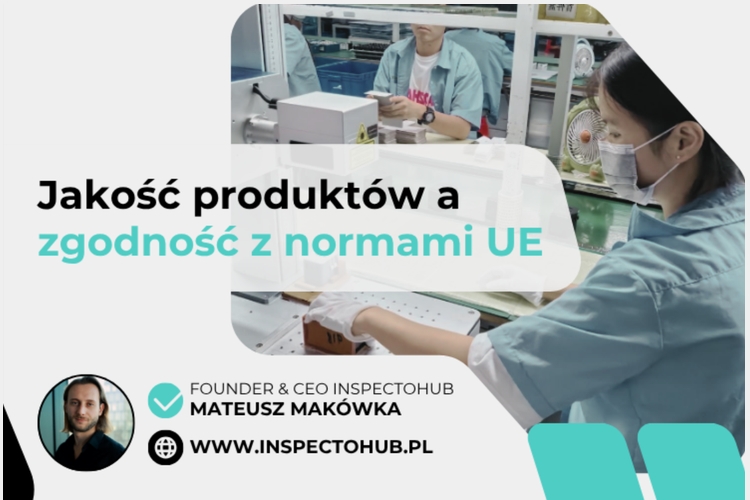 Jakość produktów a zgodność z normami UE