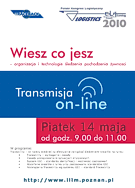 Podsumowanie transmisji on-line warsztatów "Wiesz co jesz - organizacja i technologie śledzenia pochodzenia żywności"