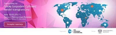 Szkoła Gospodarki Cyfrowej zaprasza na warsztaty z handlu transgranicznego