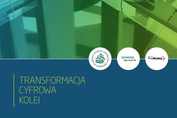 Kolej 4.0 - raport badawczy SGH i SIEMENS