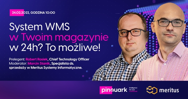 PINQUARK - system WMS w Twoim magazynie w ciągu 24 godzin