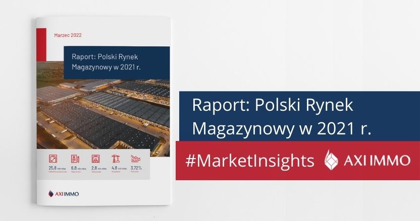 Kondycja rynku magazynowego w Polsce w 2021 r.
