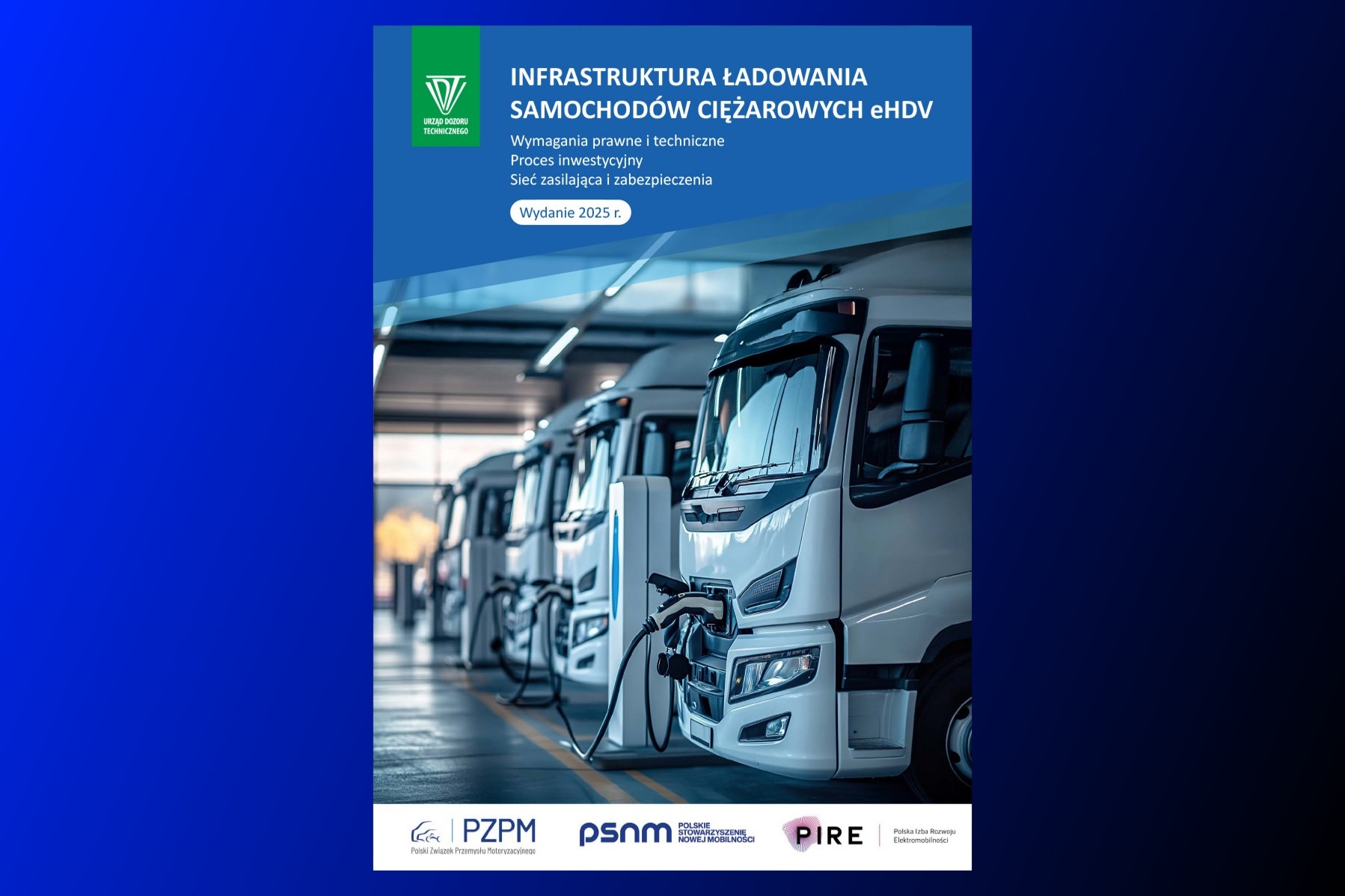 Kompleksowy przewodnik po infrastrukturze ładowania ciężarowych pojazdów elektrycznych eHDV