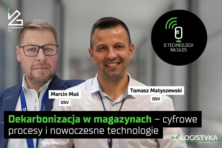 Nowy odcinek podcastu - Dekarbonizacja w magazynach: cyfrowe procesy i nowoczesne technologie