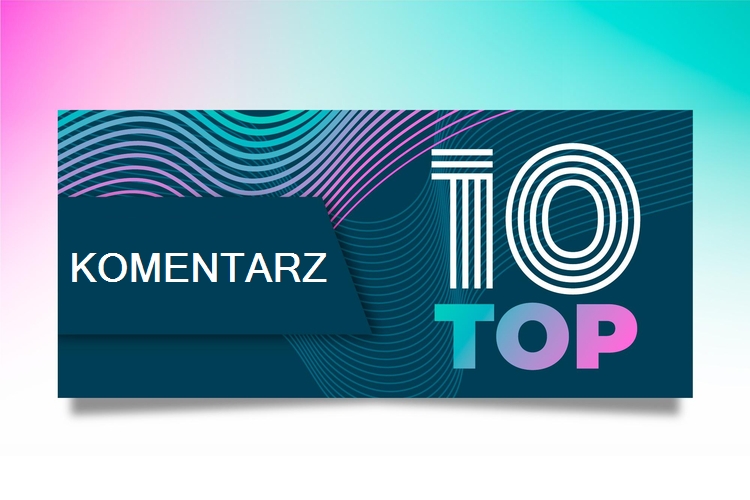 TOP 10 najpopularniejszych komentarzy eksperckich w 2025 roku – to czytaliście najchętniej!