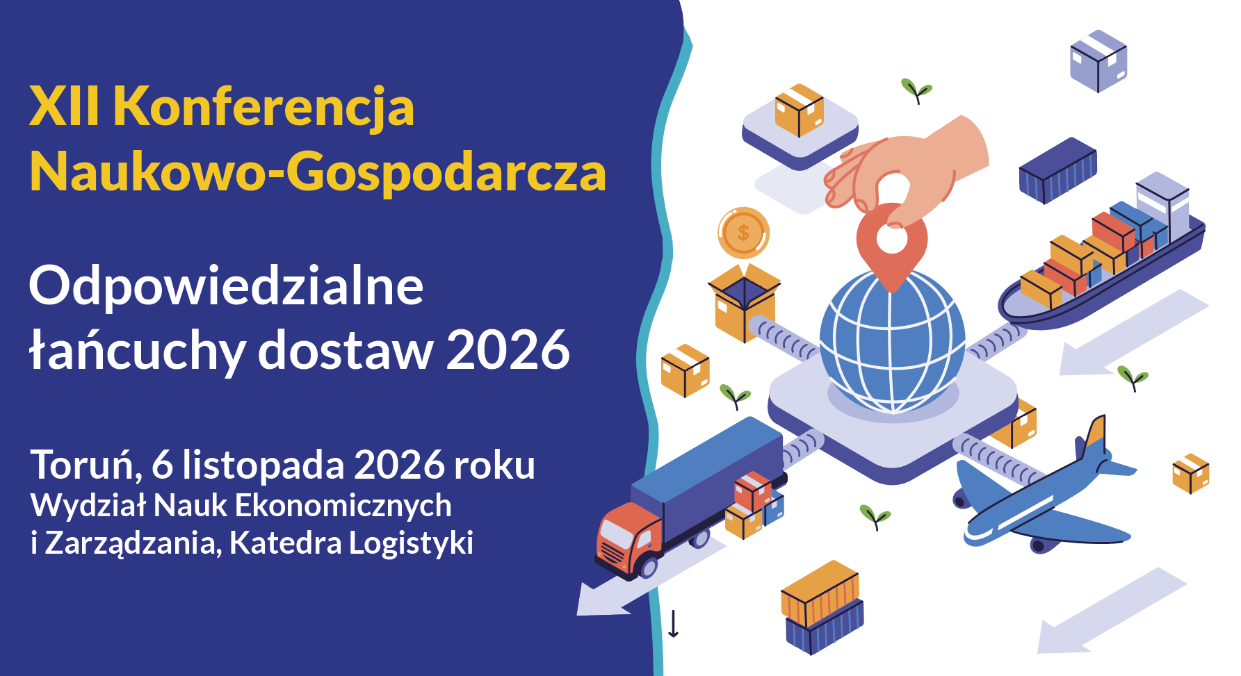 XII Konferencja Naukowo-Gospodarcza: Odpowiedzialne łańcuchy dostaw 2026