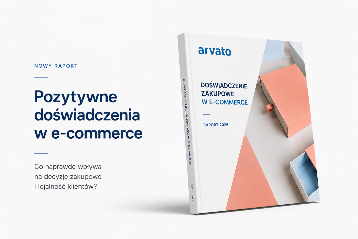 Raport Arvato: doświadczenie zakupowe  w e-commerce – co naprawdę decyduje o satysfakcji klientów?