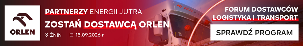ORLEN rozwija program „Partnerzy Energii Jutra”. Już we wrześniu Forum Dostawców poświęcone rozwojowi współpracy w logistyce i transporcie